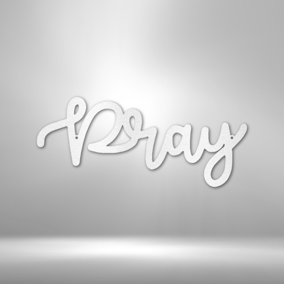 Scripture Sign Pray Script Steel Sign Laser Cut Powder Coated Home & Office Met